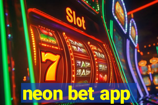 neon bet app